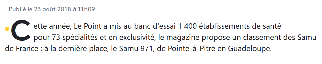23 Août 2018 - Le classement des hopitaux du journal Le Point place le Samu de Guadeloupe comme le plus mauvais de France.