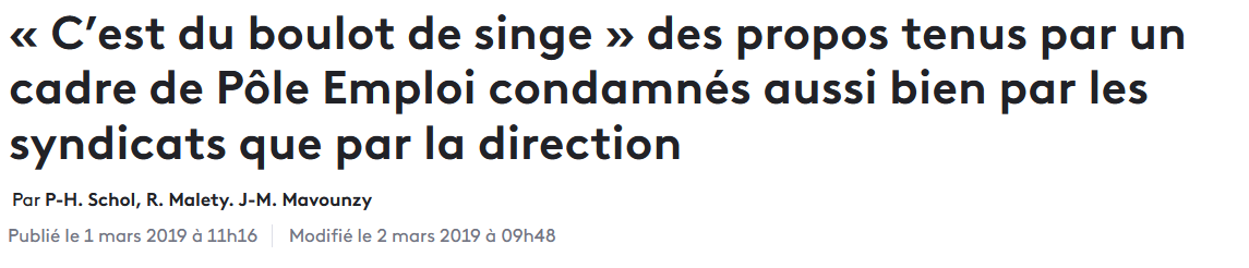 1er Mars 2019 - Il est révélé un harcelement misogyne et raciste à un Pole-Emploi.