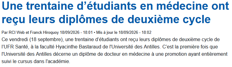 18 Septembre 2026 - La première promotion de medecins complètement formés en Guadeloupe est diplomée.